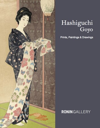 Hashiguchi Goyo: Prints, Paintings & Drawings by Ronin Gallery Catalogue & Poster, Books & Catalogs
