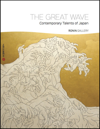 The Great Wave: Contemporary Talents of Japan Exhibition Catalogue by Ronin Gallery Catalogue & Poster, Books & Catalogs