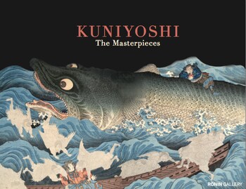 KUNIYOSHI: The Masterpieces by Ronin Gallery Catalogue & Poster, Books & Catalogs